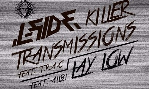 L-Side – “Killer Transmissions/Lay Low”