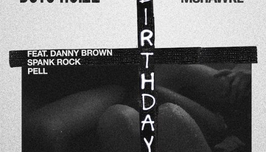 Boys Noize & Hudson Mohawke – “Birthday” feat. Danny Brown, Pell & Spank Rock