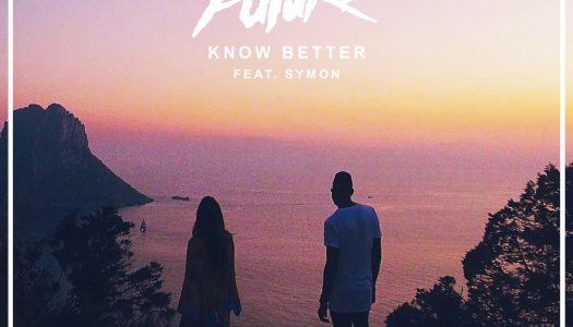 London Future – “Know Better” ft. SYMON