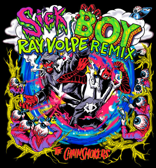 The Chainsmokers Sick Boy Ray Volpe Remix