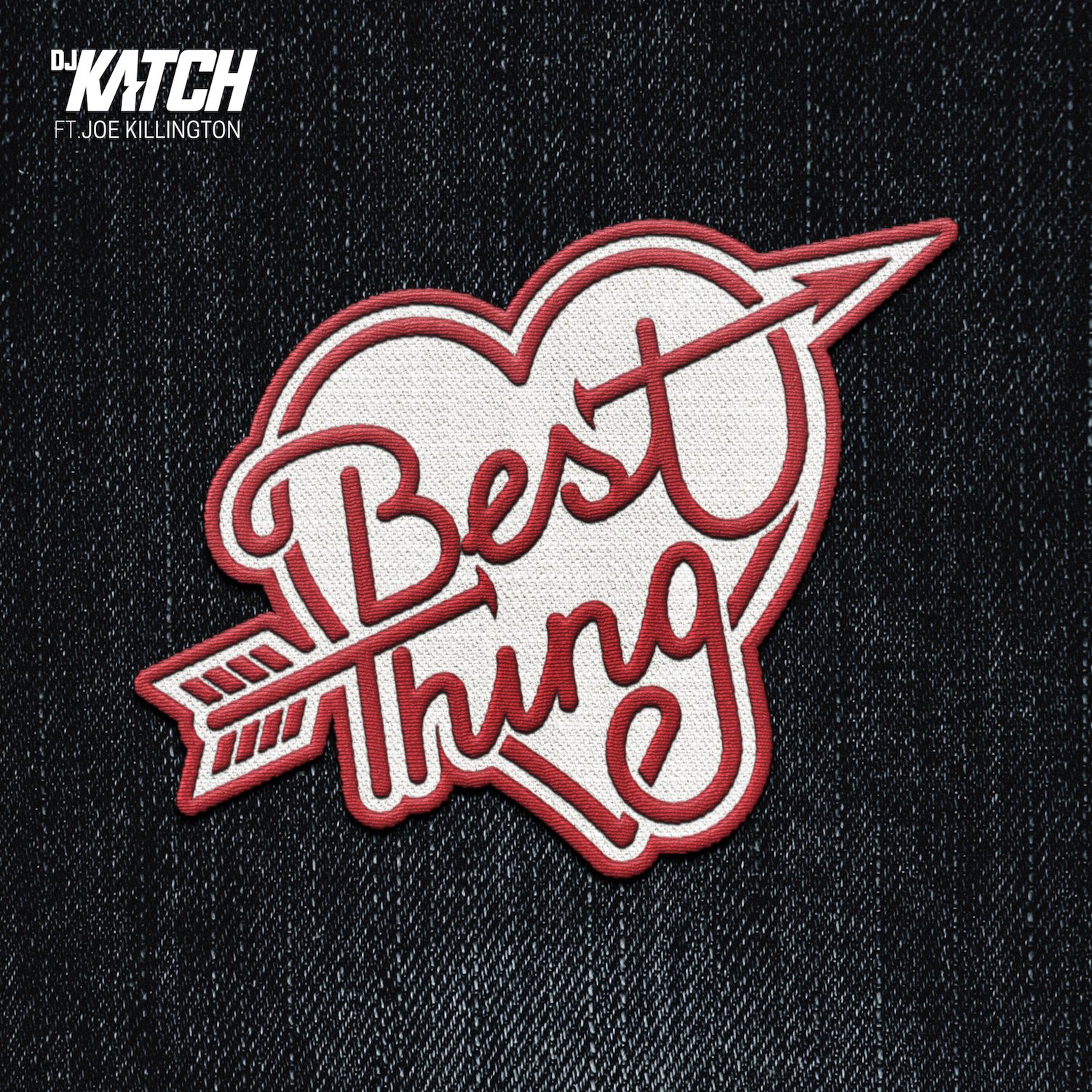 DJ Katch - Best Thing