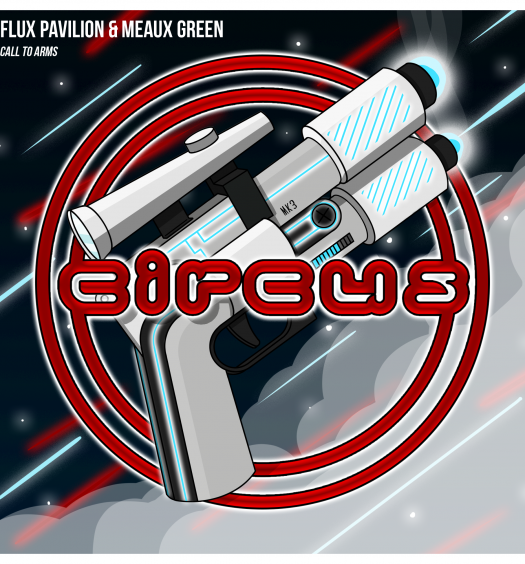 Flux Pavilion Meaux Green Call To Arms Circus Records